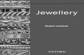 Jewellery - oup.hu · PDF fileJewellery 1 1 Complete the table. Verb Noun to 1 adaptation to 2 approval to assemble 3 to conceive 4 2 Complete the text with the words listed below.