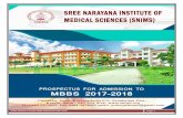 SNIMS MEDICAL COLLEGE MBBS PROSPECTUS … Prospectus.pdfSNIMS MEDICAL COLLEGE MBBS PROSPECTUS 2017-2018 Page 2 SREE NARAYANA INSTITUTE OF MEDICAL SCIENCES (S N I M S) Affiliated to