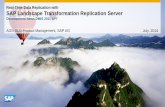 SAP LT Replication Server DevNews SP07 - Community · PDF fileAGS-SLO Product Management, SAP AG July, 2014 Real-Time Data Replication with SAP Landscape Transformation Replication