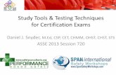 Study Tools & Testing Techniques for Certification …assevirtualclassroom.org/virtualclassroomseminars/wp-content/...Study Tools & Testing Techniques for Certification Exams Daniel