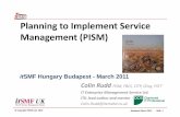 Planning to Implement Service Management (PISM) · PDF filePlanning to Implement Service Management ... • The stttructure, sections and contttent of the bkbook ... Objectives What