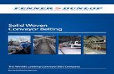 Solid Woven Conveyor Belting - Fenner Dunlop Europe - · PDF file · 2017-02-10Solid Woven Conveyor Belting ... mine production can be severly affected. ... Nitrile rubber covers