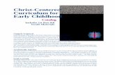 Christ-Centered Curriculum for Early · PDF fileThe Christ-Centered Curriculum for Early Childhood ... The Christ-Centered Curriculum for Early Childhood program ... Because all lesson