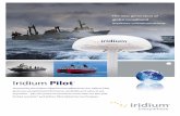 The next generation of global broadband maritime ... · PDF fileThe next generation of global broadband ... Iridium Pilot’s three independent phone ... The next generation of global