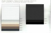 Avila Twilight: Harmonize shade fabrics with exterior ... · PDF fileAvila Twilight: Harmonize shade fabrics with exterior building facade design. 000101 000016 000017 C00015 000014