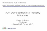 JDF Developments & Industry · PDF fileJDF Developments & Industry Initiatives Kaoru Fujimoto Chairman Japan DME Forum (JDF) ... 77.4 78.1 78.8 77.6 77.9 77.6 77.6 76.8 with small