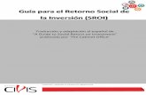 Guía para el Retorno Social de la Inversión (SROI)observatoritercersector.org/canviepoca/wp-content/uploads/2014/02/... · El caso práctico se incluyó a manera de ejemplo y muestra