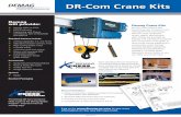 DR-Com Crane Kits - aqs.demag-us.comaqs.demag-us.com/ProductPages/DR_Com_Crane_Kits.pdf · DR-Com Crane Kits Each standard DR-Com Hoist from ... Documentation: Ñ Girder ... DR-Com