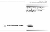 Specification for the Qualification ofWelderTest Facilities · PDF fileS. P. Hedrick, Secretary American Welding Society ... AWS B4.0, Standard Methods for Mechanical Testing of Welds1