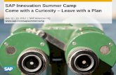 SAP Innovation Summer Camp Come with a Curiosity – …fm.sap.com/data/UPLOAD/files/04Infrastructure Track... · SAP Innovation Summer Camp Come with a Curiosity ... SP / EHP upgrade