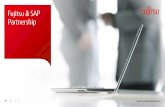 Fujitsu & SAP Partnership · PDF fileIntroduction Fujitsu’s relationship with SAP stretches back many years to the founding days of SAP AG and the global technology alliance with
