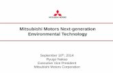 Mitsubishi Motors Next-generation Environmental · PDF fileMitsubishi Motors Next-generation Environmental Technology. ... • Based on each EV system, ... Fuel cell stack Hydrogen