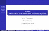 Lecture 1 Introduction to Comparative Economic · PDF fileLecture 1 Introduction to Comparative Economic Systems Prof. Paczkowski Assignment S. Djankov, et al. "The New Comparative