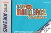 Super Mario Bros. Deluxe - Nintendo Game Boy Color ... you For selecting the Super Mario Bros„e Deluxe Gome Pak for the Nintendotg Game Bop system Please read this instruction booklet