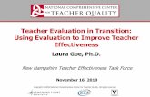 Teacher Evaluation in Transition: Using Evaluation to ... · PDF filePrincipal Investigator for the National ... Results from a rubric-based assessment of ... Kim Marshall‟s Rubric