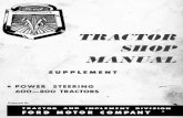 Tractor Shop Manual Supplement - Power Steering …ntractorclub.com/manuals/service-troubleshooting/1957...TRACTOR SHOP MANUAL SUPPLEMENT POWER STEERING 600—800 TRACTORS Prepared