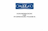 HANDBOOK OF FOREIGN FUZES - bulletpicker.com Handbook of Foreign Fuzes.pdf · 4 PD Model V-229 Fuze Data: Using Weapons: Type: Impact 122mm Howitzer ...