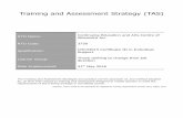 Training and Assessment Strategy (TAS) - Continuing ... · PDF fileTraining and Assessment Strategy (TAS) ... Velg Training – Training and assessment strategy ... does not compromise