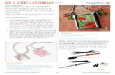 About Soldering - Jewelry Making Supplies, - Rings & Things Tip Sheets/soldering-glass-pendants.pdf · handle makes a great burnishing tool). ... There are two completely different