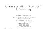 ASME/AWS System for Welding Positions - Sperko Home …sperkoengineering.com/html/Position.ppt · PPT file · Web view · 2009-07-21Understanding “Position” in Welding Walter