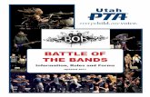 BATTLE OF THE BANDS - Utah PTAutahpta.org/files/docs/Battle of the Bands Rules Packet_0.pdf · ♦ Band members are only allowed to be in one band for the competition ... one will