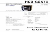 HCD-GSX75 - Diagramas dediagramas.diagramasde.com/audio/HCD-GSX75.pdf · HCD-GSX75 is the Amplifier, CD player, Tape ... 150 + 150 W (6 ohms at 1 kHz, ... Recording system 4-track