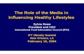Obesity Summit Presentation: The Role of the Media in …/media/Knowledge Center/Science Reports/Research... · The Role of the Media in Influencing Healthy Lifestyles . International