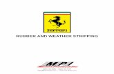 RUBBER AND WEATHER STRIPPING - Ferrari and …mpi-ferrari.com/Ferrari_Rubber_Catalog_2013.pdfRUBBER AND WEATHER STRIPPING (920) 725-4688 • (920) 725-1097 parts@mpi-ferrari.com •
