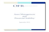 Asset Management and Financial Stability - Office of Financial · PDF file · 2018-02-28Asset Management and Financial Stability 2013 1 Introduction This report provides a brief overview