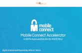 Mobile Connect Accelerator … · Mobile Connect Accelerator A GSMA Approved Solution By WSO2.Telco Digital Enablement Powered By APIs For Telcos