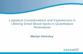 Logistical Considerations and Experiences in Utilising ... · PDF fileLogistical Considerations and Experiences in Utilising Dried Blood Spots in Quantitative ... • ZIC-HILIC, 3.5