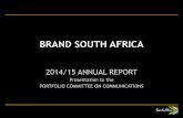 BRAND SOUTH AFRICA - Amazon Web Servicespmg-assets.s3-website-eu-west-1.amazonaws.com/151021...CONTENTS BRAND SOUTH AFRICA 2014/15 ANNUAL REPORT HIGHLIGHTS NATION BRAND PERFORMANCE