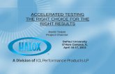 ACCELERATED TESTING THE RIGHT ... - Corrosion … 2013.pdfACCELERATED TESTING THE RIGHT CHOICE FOR THE RIGHT RESULTS . DePaul University . O’Hare Campus, IL . April 16-17, 2013 .