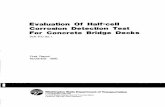 Evaluation of Half-Cell Corrosion Detection Test For ... Evaluation of Half-Cell Corrosion Detection Test For Concrete Bridge Decks Author: Khossrow Babaei Subject: Bridge decks, Concrete,