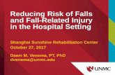 Reducing Risk of Falls and Fall-Related Injury in the … Project: Collaboration and Proactive Teamwork Used to Reduce (CAPTURE) Falls Purpose: To reduce fall risk and fall-related