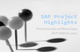 SAP Project Highlights - NUS 2010... · This presentation will feature 3 recent ... SAP Project Highlights / UM Medical Center Project. ... • WebDynpro ABAP