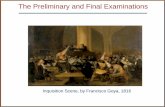The Preliminary and Final Examinations - Course Websites · PDF fileIn both the preliminary and final examinations, ... It is straightforward to extend this deadline if needed ...