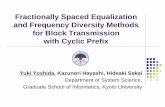 Fractionally Spaced Equalization and Frequency Diversity ...departements.imt-atlantique.fr/data/sc/seminaires/seminaire... · for Block Transmission with Cyclic Prefix ... System