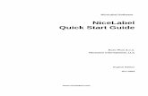 NiceLabel Quick Start Guideftp.nicelabel.com/docs/quick start guide/qsg-NiceLabel-eng.pdf · 2.3.2 Install NiceLabel Software on the ... The NiceLabel Quick Start Guide is an excerpt