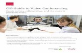 CIO Guide to Video Conferencing - Dimension Data Documents/CIO Guide … · Cloud, culture, collaboration, and the move to pervasive video CIO Guide to Video Conferencing Key highlights