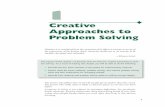 Creative Approaches to Problem Solving - SAGE Pub Creative Approaches to Problem Solving: ... who are interested in identifying what creativity is and understanding how it can be developed.