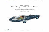 Solar Energy: Racing with the Sun - Duke Universitytechxcite.pratt.duke.edu/docs/SolarCar-InstructorsGuide-5-8-13.pdf · sun and then use what we learn to build a solar car. Have