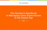 The Hotelier’s Handbook to Managing Guest Expectations ... · PDF fileThe Hotelier’s Handbook to Managing Guest Expectations ... Introduction Juggling online ... Sojern 5 The Hotelier’s