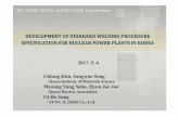 2017. 9. 4. GidongKim, SangwooSong - kepic.org Sec. IX(KEPIC MQ)+Construction Code+Other requirements -Each manufacturer has to perform discrete qualification tests -Use of the WPS