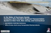 In the Wake of Hurricane Sandy: Creating a More Resilient …onlinepubs.trb.org/onlinepubs/conferences/2015/Climate... · Creating a More Resilient Regional Transportation System
