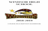 WINDSOR HIGH SCHOOLwindsorhighcounseling.weebly.com/uploads/6/2/8/0/...1. Before enrolling in Windsor High School, it is helpful to plan a four-year course of study with your parents,