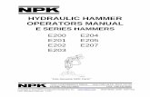 HYDRAULIC HAMMER OPERATORS MANUAL - NPK · PDF fileHam Operators Manual 11/12 ... Do not hardface or sharpen the tool point with a cutting torch. ... cause cavitation due to air mixing