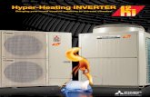 Mitsubishi Hyper-Heating Residential & … heat pump as you knew it is history. Introducing Hyper-Heating INVERTER (H2i™) technology*, exclusively from Mitsubishi Electric and available