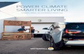 POWER CLIMATE SMARTER LIVING - Vattenfall · PDF filePOWER CLIMATE SMARTER LIVING ... Vattenfall has been reporting in accordance with the Global Report ... also adheres to the UN