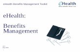eHealth: Benefits · PDF file2 Benefits Management eHealth Benefits Team •Our aim: ‘To enable eHealth throughout NHS Scotland to measure and demonstrate their contribution to better